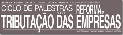 O NELB – Núcleo de Estudo Luso-Brasileiro realizou a primeira de quatro edições do Ciclo de Palestras sobre a Reforma da Tributação das Empresas.