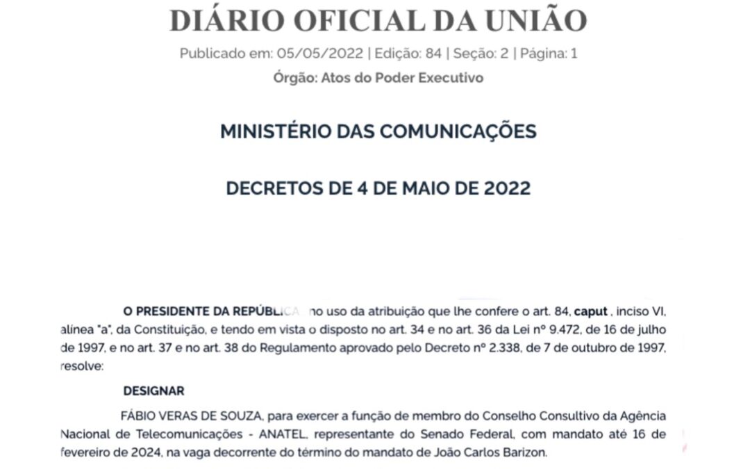 Presidente do Sindinfor, Fábio Veras é nomeado Conselheiro Titular do Conselho Consultivo da Agência Nacional de Telecomunicações – ANATEL