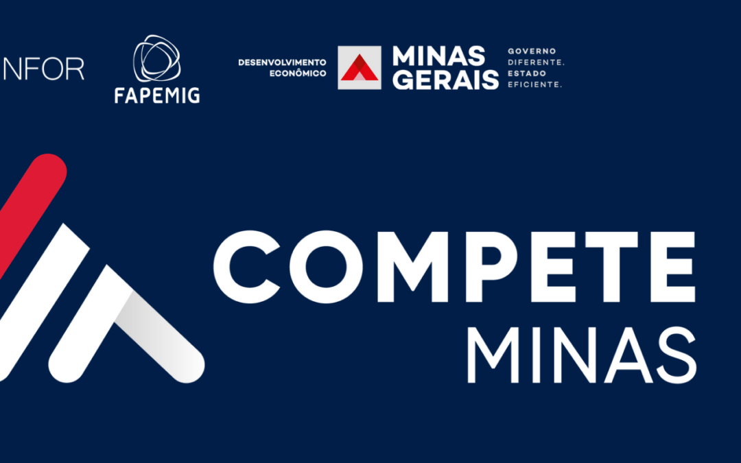 🚨 Chamadas abertas para o Compete Minas! 🚨