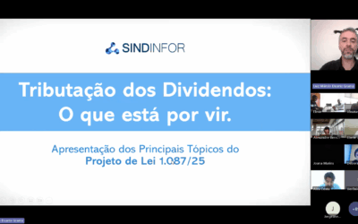Tributação dos dividendos: Sindinfor orienta empresas sobre mudança em debate no Congresso Nacional